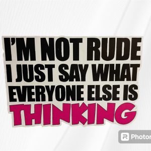 I'M NOT RUDE STICKERS by KILLER GRAFFIX RATROD HOTROD FORD GM RACECAR