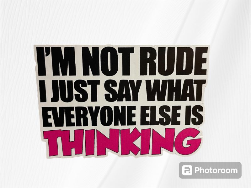 I'M NOT RUDE STICKERS by KILLER GRAFFIX RATROD HOTROD FORD GM RACECAR